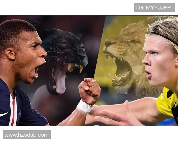 哈兰德与姆巴佩欧冠巅峰对决引发全球足球迷热议